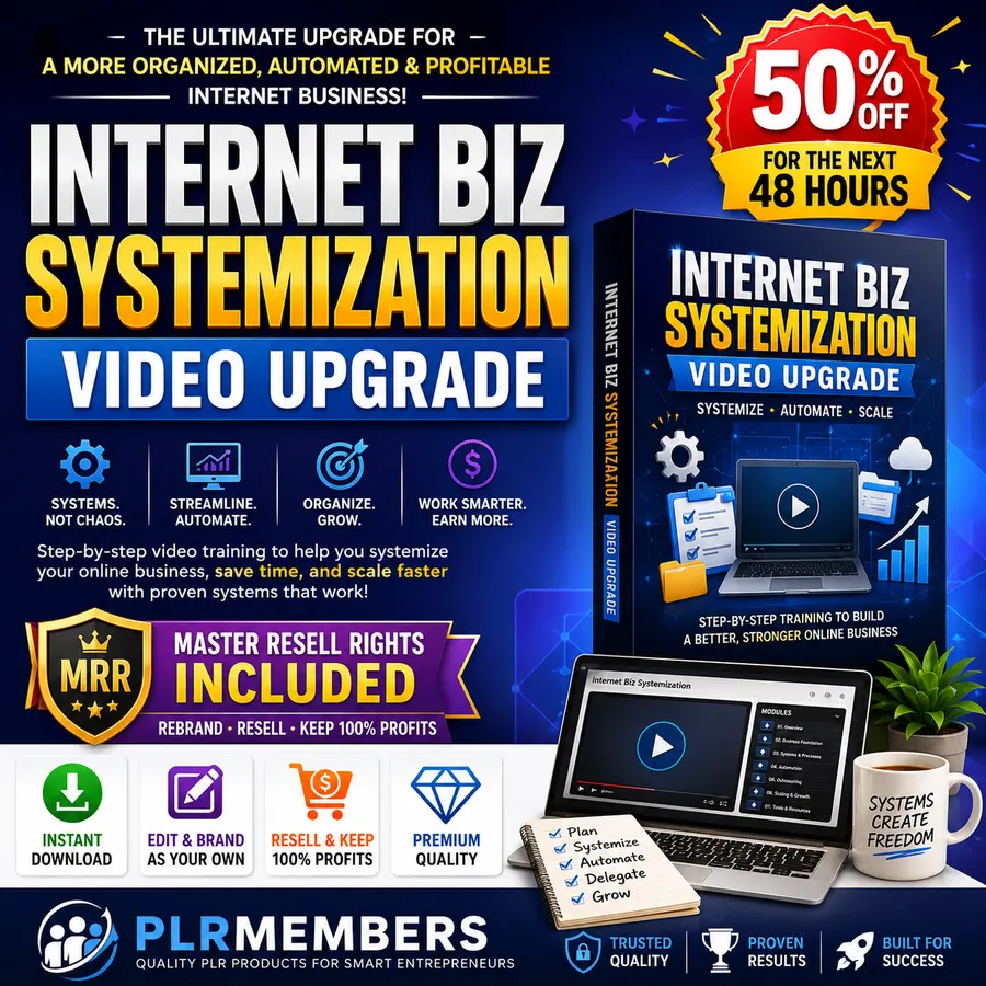 Internet Biz Systemization Video Upgrade